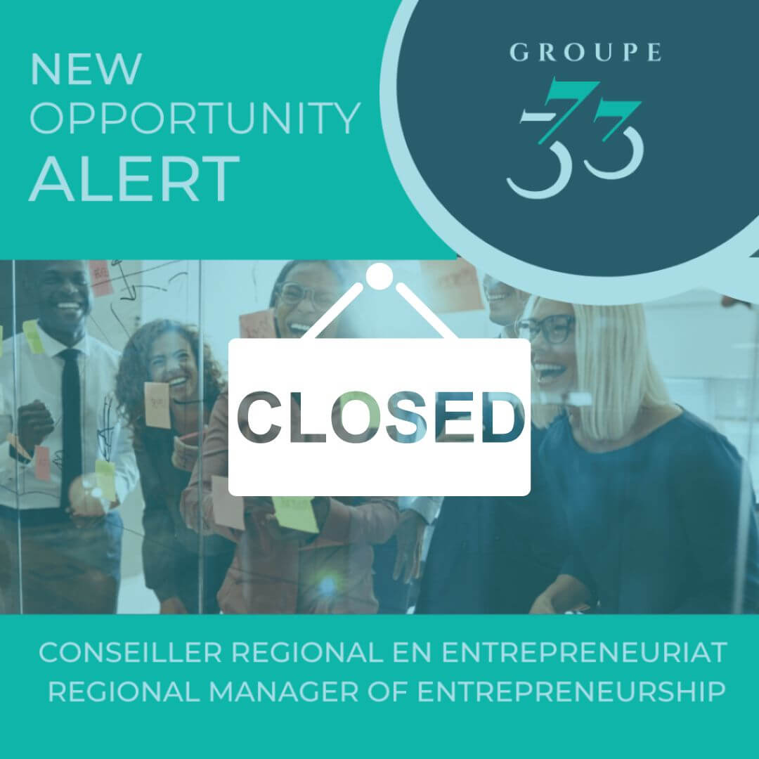 Opportunity Brief - Groupe 3737 - Conseiller Regional en Entrepreneuriat/Regional Manager of Entrepreneurship