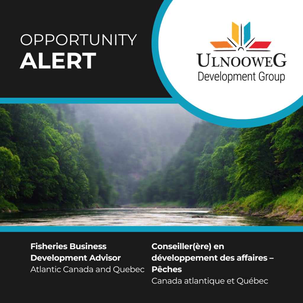 Fisheries Business Development Advisor - Ulnooweg Position Image