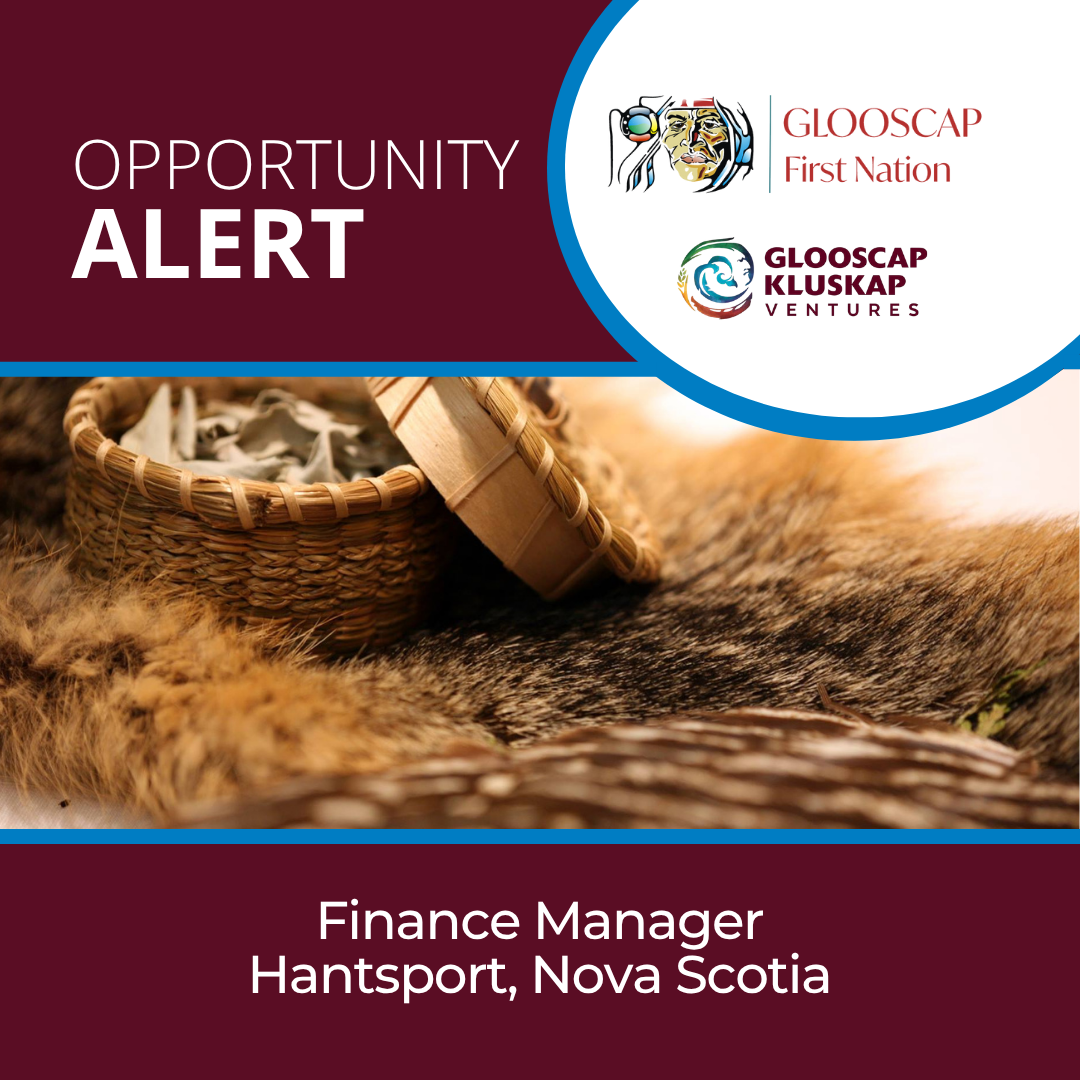 Finance Manager - Glooscap First Nation