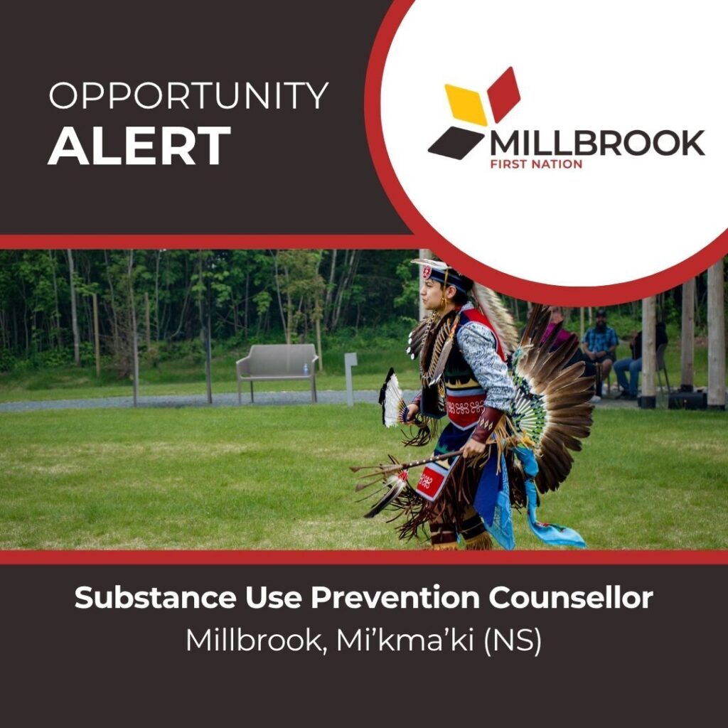 Substance Use Prevention Counsellor - Millbrook First Nation Substance Use Prevention Counsellor - Millbrook First Nation